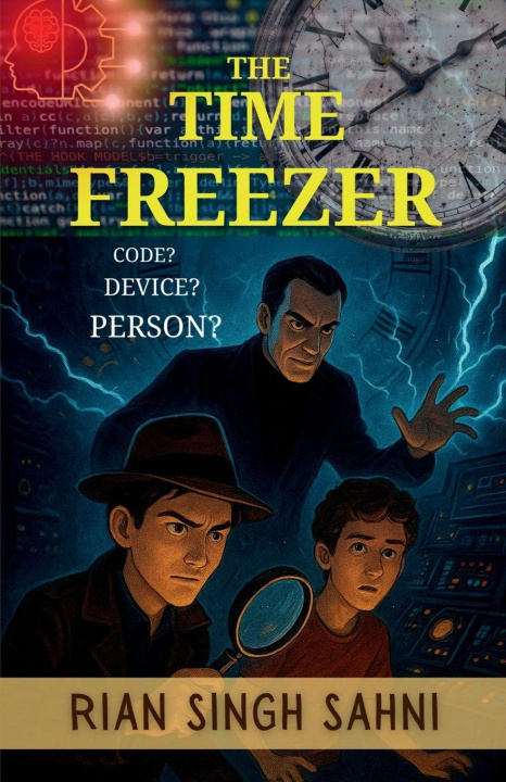 Kniha The Time Freezer Rian Singh Sahni