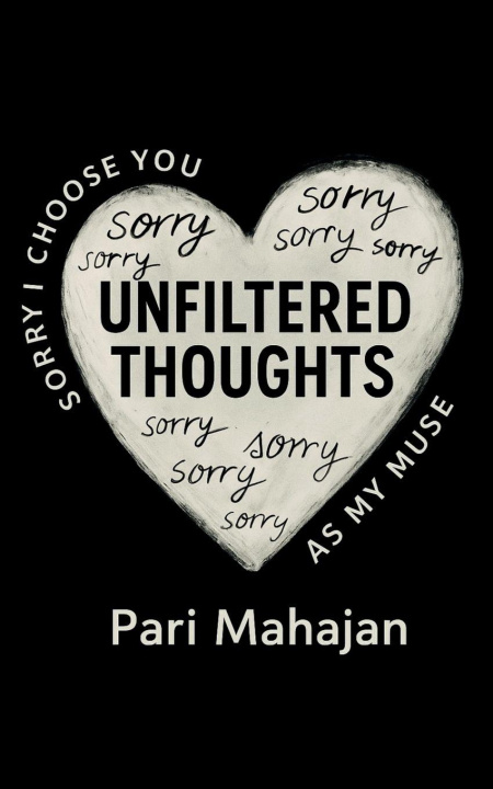 Kniha Unfiltered Thoughts Pari Mahajan