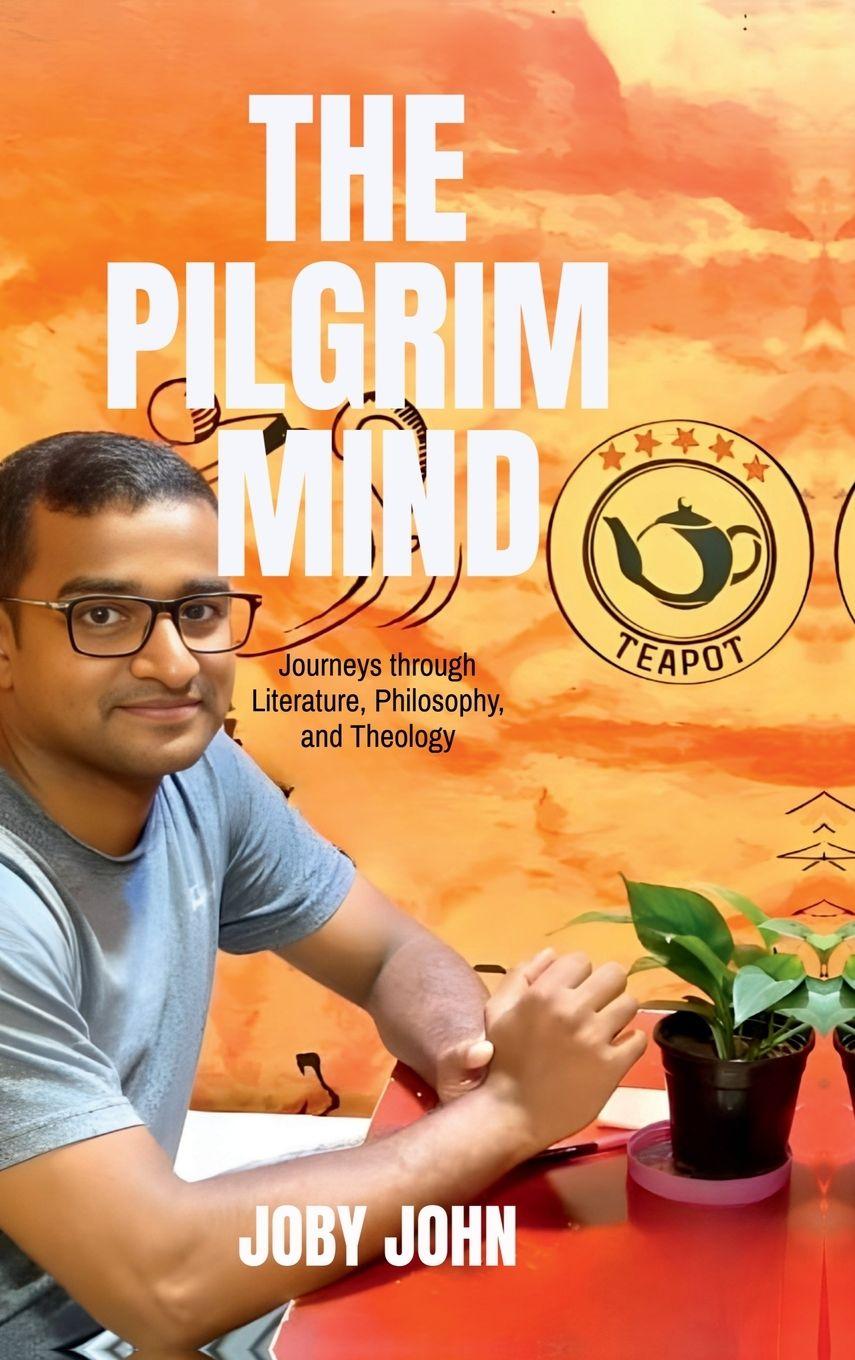 Knjiga The Pilgrim Mind JOBY JOHN