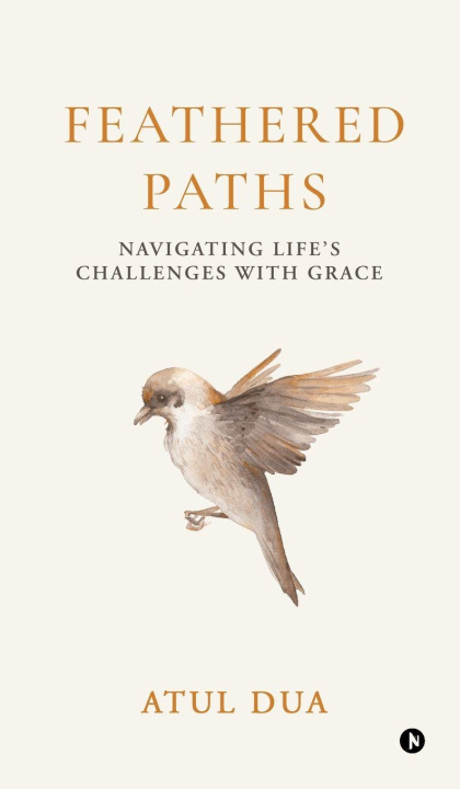 Kniha Feathered Paths Atul Dua