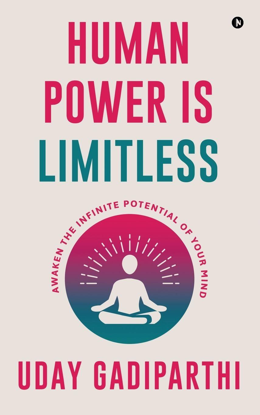 Kniha Human Power is Limitless Uday Gadiparthi