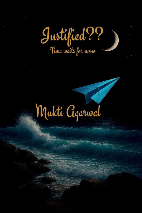 Kniha Justified Mukti Agarwal