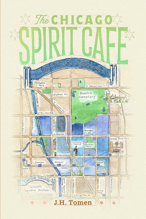 Książka The Chicago Spirit Cafe J.H. Tomen