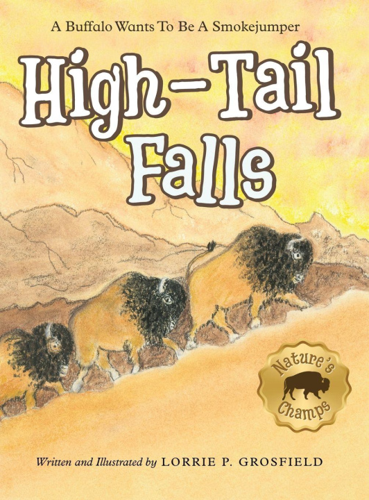 Kniha High-Tail Falls Lorrie P Grosfield