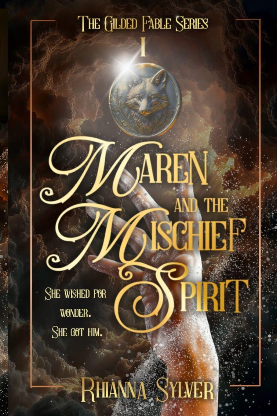 Kniha Maren and the Mischief Spirit Rhianna Sylver