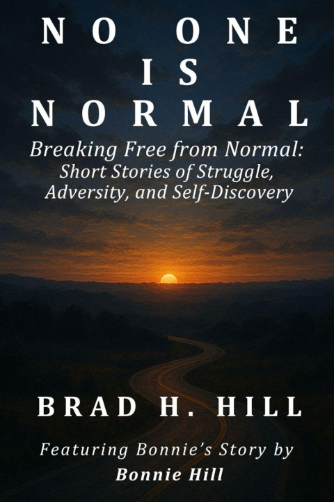 Kniha No One Is Normal Brad H. Hill