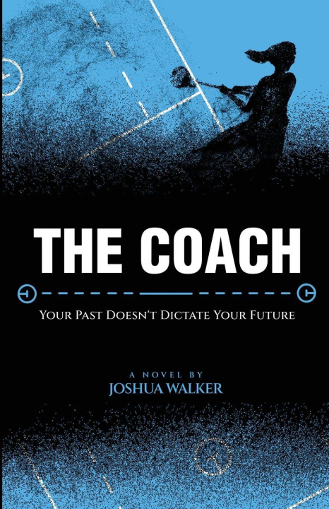 Knjiga The Coach Joshua Walker