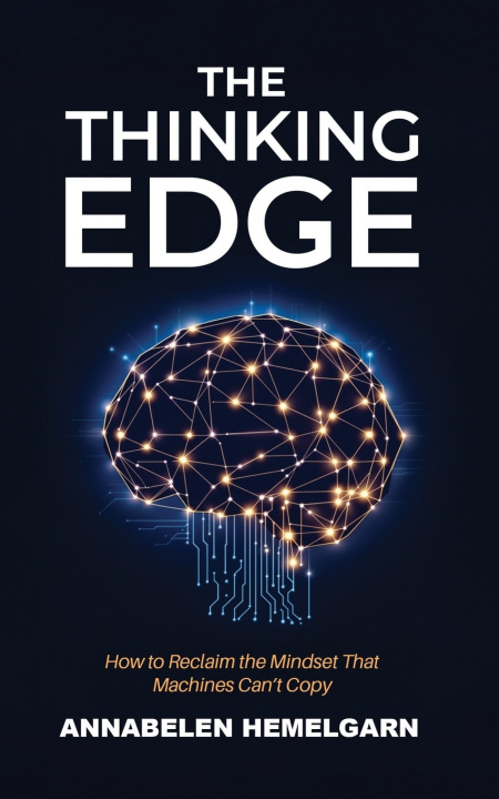 Kniha The Thinking Edge Annabelen Hemelgarn