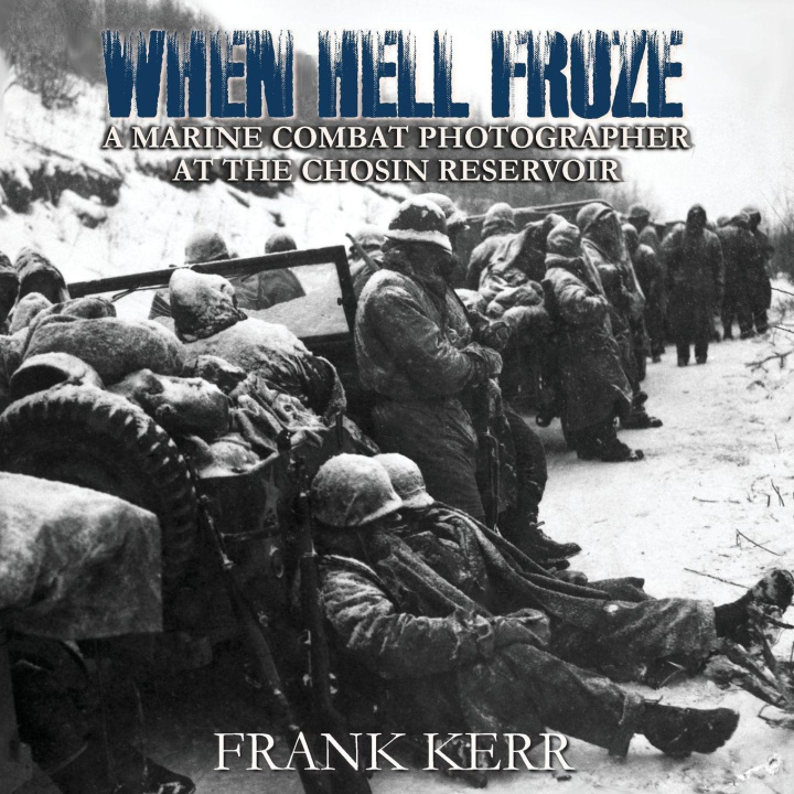 Kniha When Hell Froze Frank Kerr