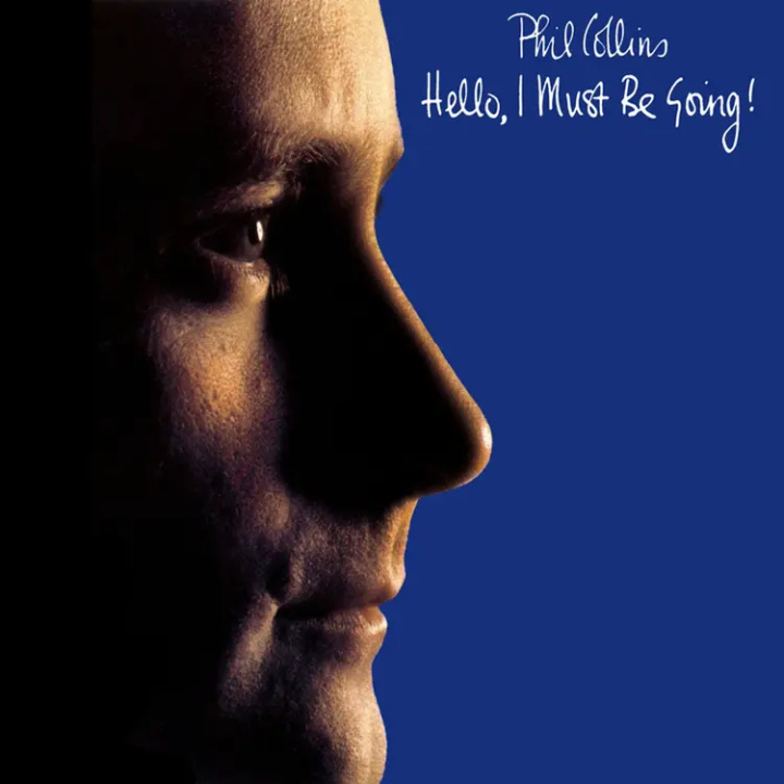 Audio Hello, I Must Be Going! Phil Collins