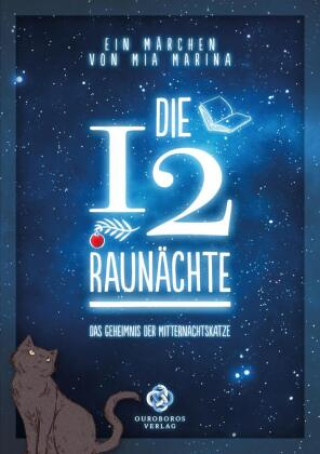 Книга Die 12 Raunächte - ein Märchen Mia Marina