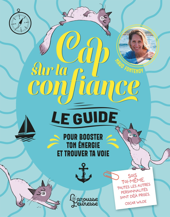 Kniha Cap sur la confiance ! Maud Fontenoy