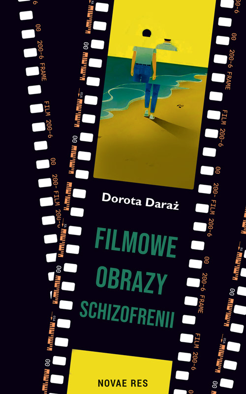 Kniha Filmowe obrazy schizofrenii Dorota Daraż