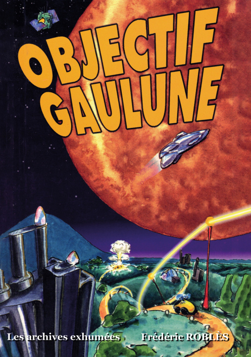 Kniha Objectif Gaulune Roblès