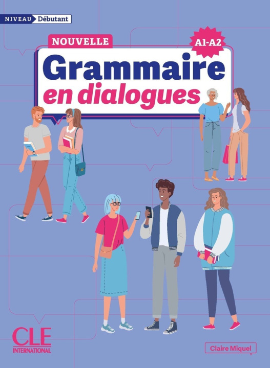 Boek En dialogues grammaire niveau débutant 3è édition Claire Miquel