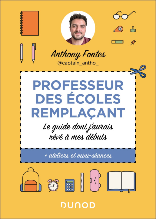 Kniha Professeur des écoles Remplaçant @captainantho Anthony Fontes