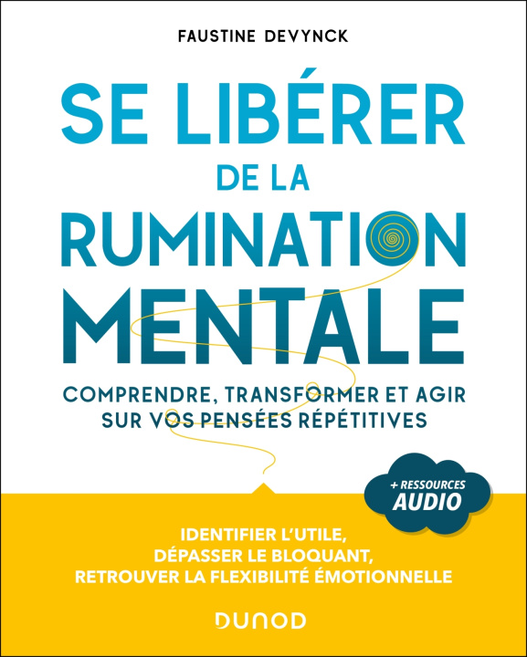 Book Se libérer de la rumination mentale Faustine Devynck