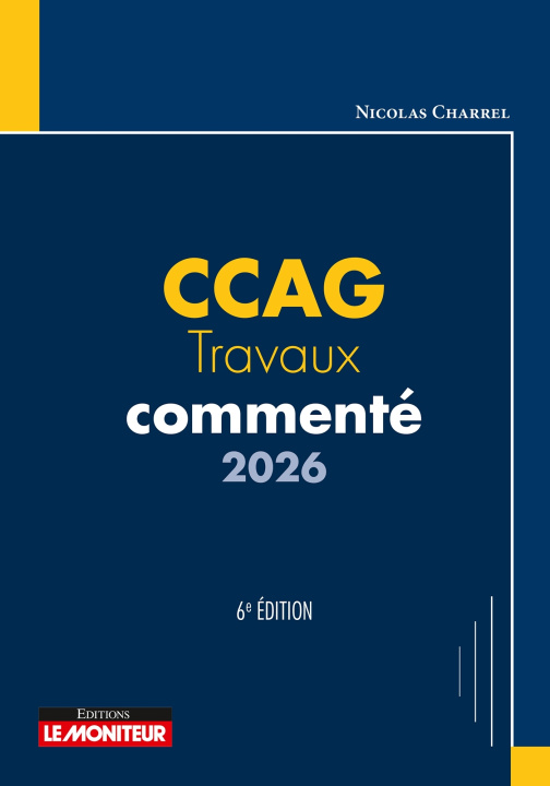 Kniha CCAG - Travaux commenté Nicolas Charrel