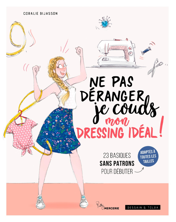 Kniha Ne pas déranger, je couds mon dressing idéal - NP Coralie Bijasson