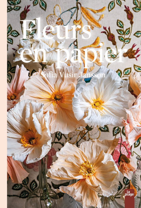 Книга Fleurs en papier Sofia Vusir Jansson