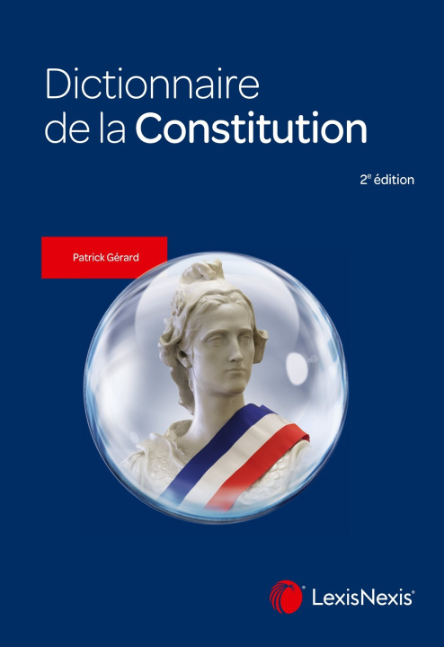 Knjiga Dictionnaire de la Constitution Patrick Gérard