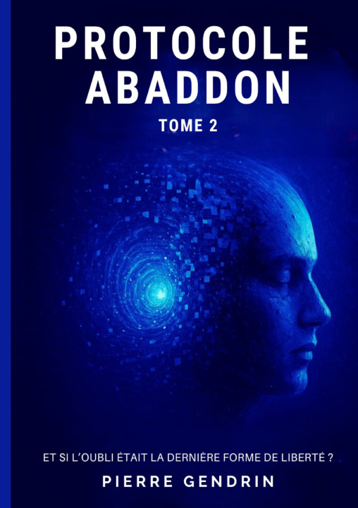 Kniha Protocole Abaddon Pierre gendrin