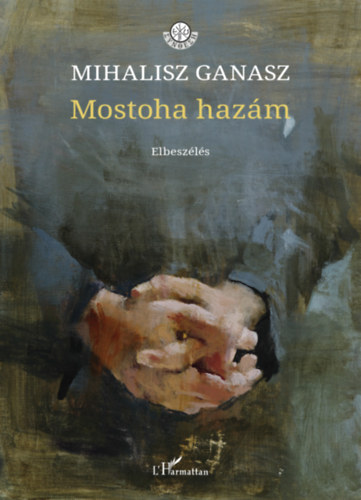 Kniha Mostoha hazám Mihalisz Ganasz