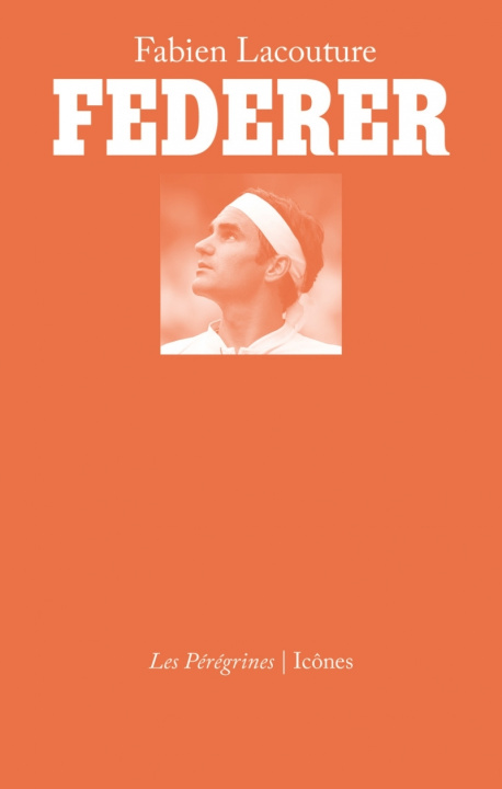 Kniha Federer Fabien LACOUTURE