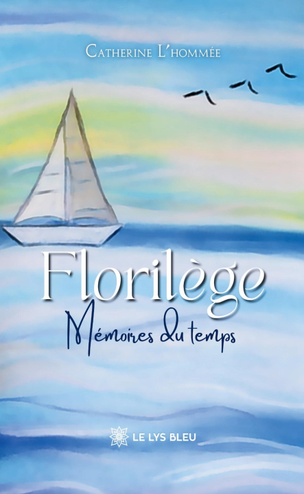 Kniha Florilège Catherine L'hommée