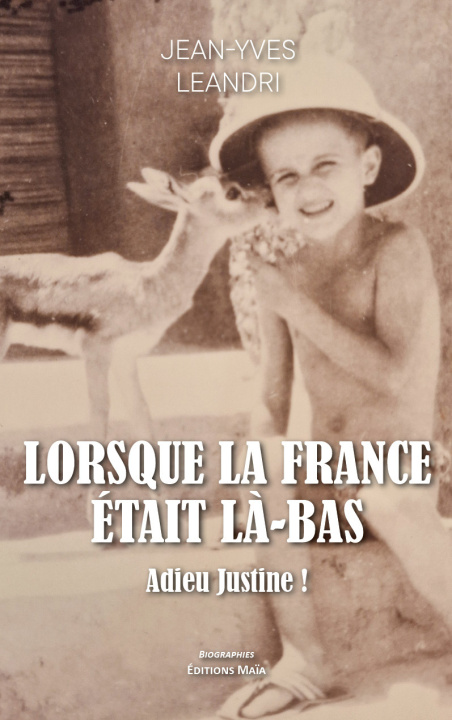 Kniha Lorsque la France était là-bas Jean-Yves Leandri