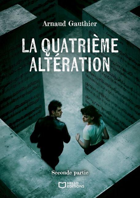 Boek La quatrième altération - Seconde Partie Arnaud Gauthier