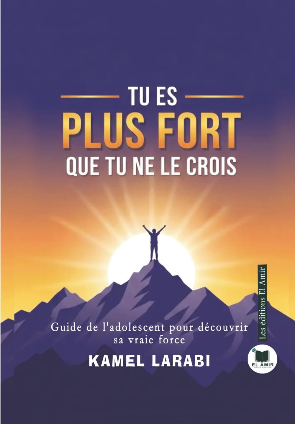 Libro Tu es plus fort que tu ne le crois Kamel Larabi
