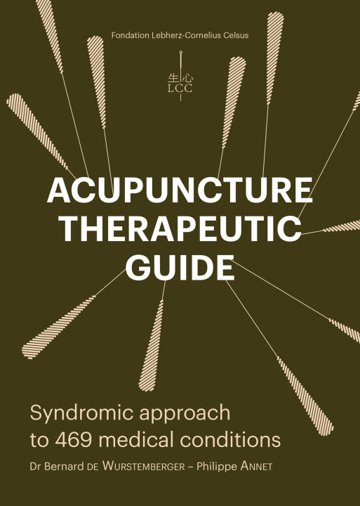 Книга ACUPUNCTURE THERAPEUTIC GUIDE Dr de Wurstemberger