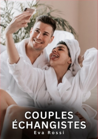 Kniha Couples Échangistes Eva Rossi