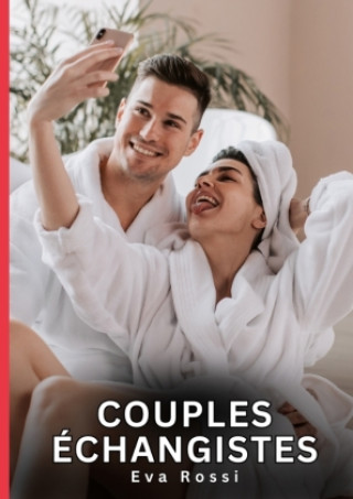Kniha Couples Échangistes Eva Rossi