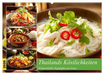Kalendár/Diár Thailands Köstlichkeiten. Schmackhafte Highlights aus Asien (Wandkalender 2026 DIN A2 quer), CALVENDO Monatskalender Calvendo