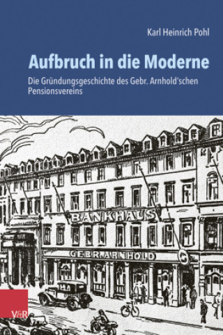 Boek Aufbruch in die Moderne Karl Heinrich Pohl