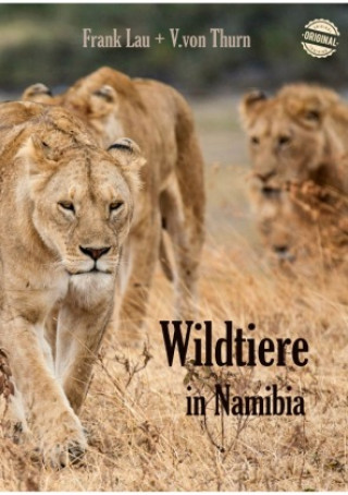 Kniha Wildtiere in Namibia V Gräfin von Thurn