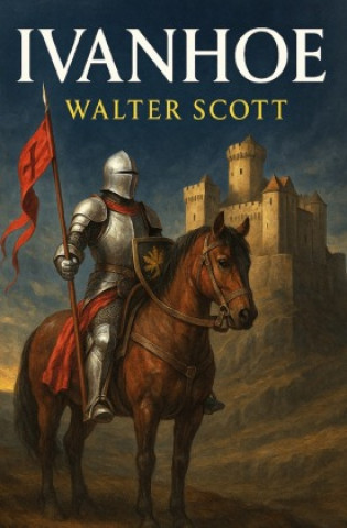 Kniha Ivanhoe Walter Scott