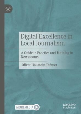 Livro Digital Excellence in Local Journalism Oliver Haustein-Teßmer