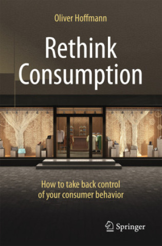 Kniha Rethink Consumption Oliver Hoffmann