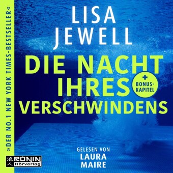 Audio Die Nacht ihres Verschwindens Lisa Jewell
