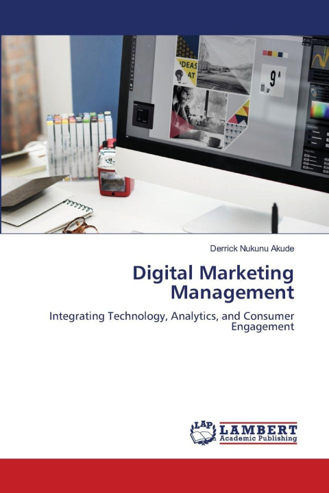 Livro Digital Marketing Management Derrick Nukunu Akude