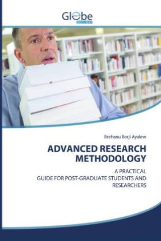 Kniha ADVANCED RESEARCH METHODOLOGY Brehanu Borji Ayalew