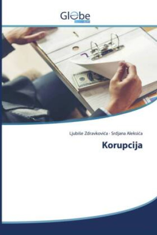 Knjiga Korupcija Ljubise Zdravkovica