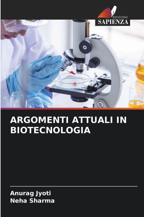 Kniha ARGOMENTI ATTUALI IN BIOTECNOLOGIA Anurag Jyoti