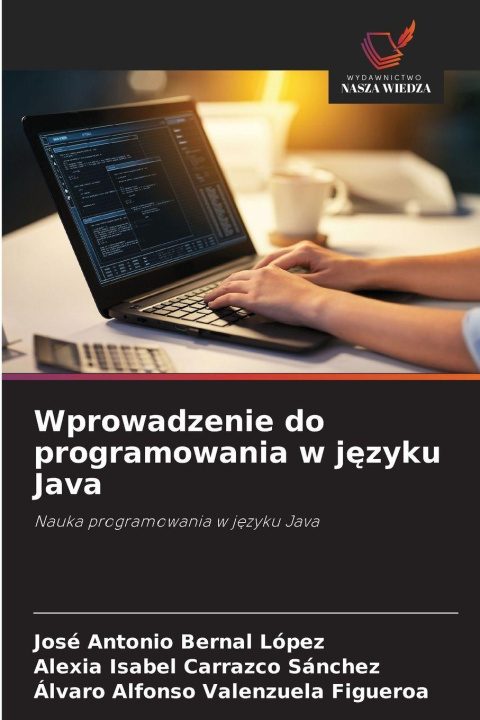 Kniha Wprowadzenie do programowania w jezyku Java José Antonio Bernal López
