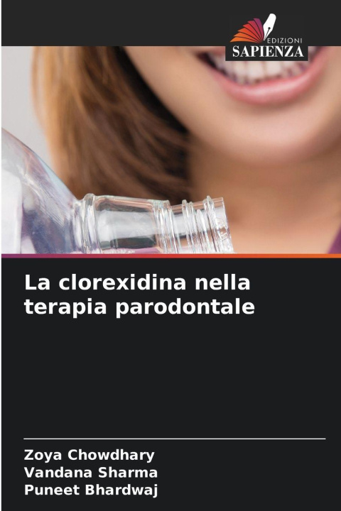 Buch La clorexidina nella terapia parodontale Zoya Chowdhary