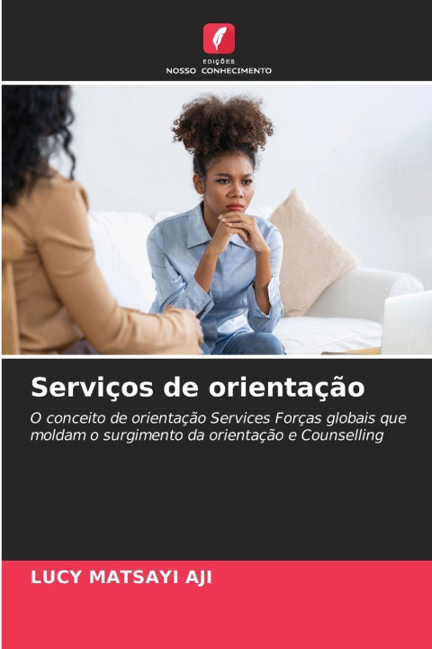 Kniha Serviços de orientação Lucy Matsayi Aji