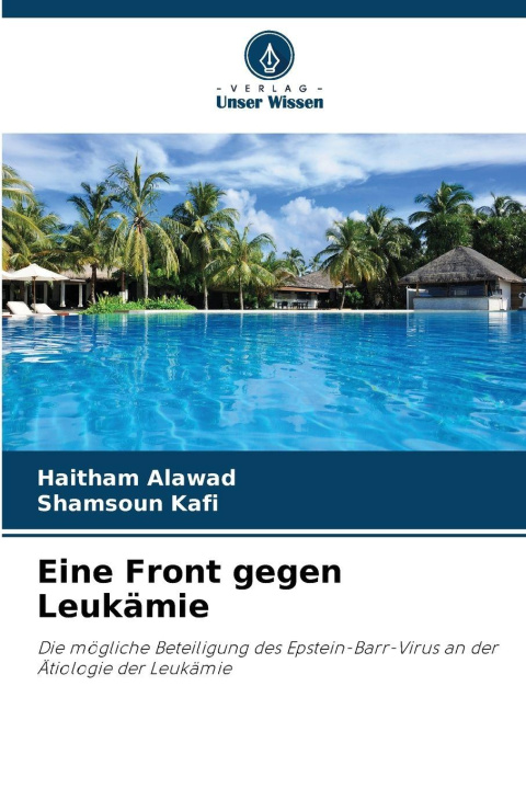 Kniha Eine Front gegen Leukämie Haitham Alawad